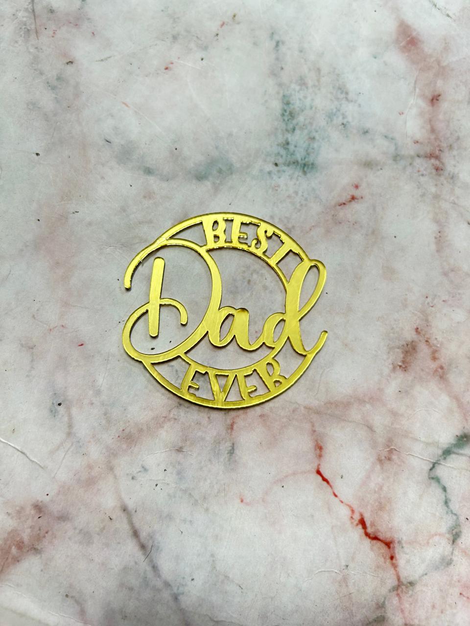 Happy Fathers Day Best Dad Ever Cutout Topper 12 (Pack of 5pcs)
