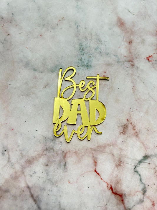 Happy Fathers Day Best Dad Ever Cutout Topper 10 (Pack of 5pcs)
