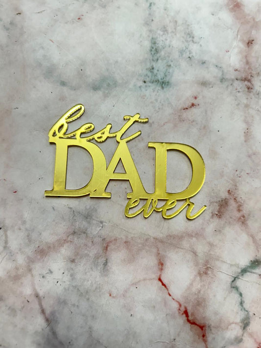Happy Fathers Day Best Dad Ever Cutout Topper 7 (Pack of 5pcs)